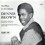 Dennis Brown No Man Is An Island
