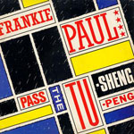 Frankie Paul Pass The Tu Shen Peng