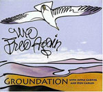 Groundation We Free Again
