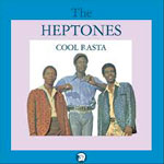 The Heptones Cool Rasta