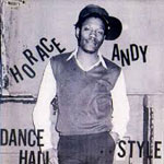 Horace Andy Dance Hall Stylee