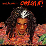 Mutabaruka Check It