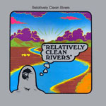 Relatively Clean Rivers Relatively Clean Rivers