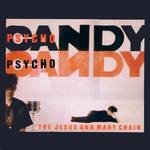 The Jesus and Mary Chain Psychocandy