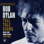 Bob Dylan The Bootleg Series Vol. 8: Tell Tale Signs - Rare and Unreleased 1989-2006