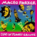 Maceo Parker Life on Planet Groove