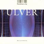 Ulver Perdition City