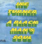 Ike Turner & The Kings of Rhythm A Black Man's Soul