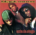 Black Moon Enta da Stage