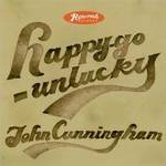John Cunningham Happy-Go-Unlucky