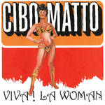 Cibo Matto Viva! La Woman