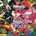 Funkadelic Hardcore Jollies