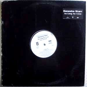 DANESHA STARR - As long as I live - 12 inch 33 rpm