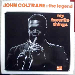 JOHN COLTRANE - The legend: My favorite things - LP