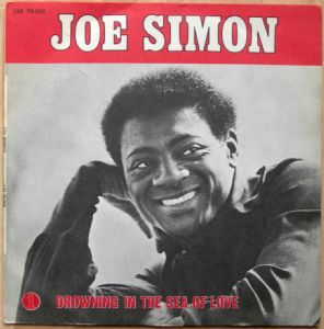 JOE SIMON - Drowning in the sea of love / Let me be the one - 7inch (SP)