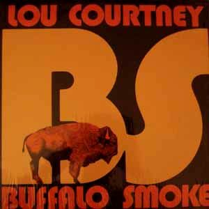 LOU COURTNEY - Buffalo smoke - LP
