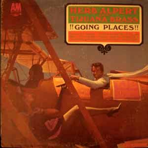 HERB ALPERT & THE TIJUANA BRASS - Going places - LP