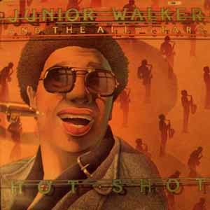 JUNIOR WALKER & THE ALLS-STARS (BRIAN HOLLAND) - Hot Shot - LP