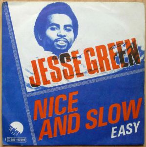 JESSE GREEN - Nice and slow / Easy - 7inch (SP)