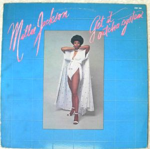 MILLIE JACKSON - Get it out'cha system - LP