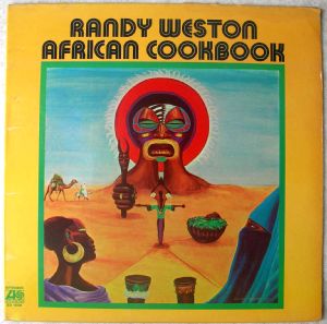 RANDY WESTON - African Cookbook - LP