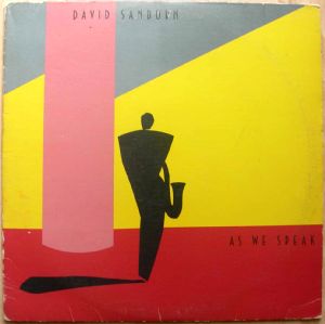 DAVID SANBORN - As we speak - LP