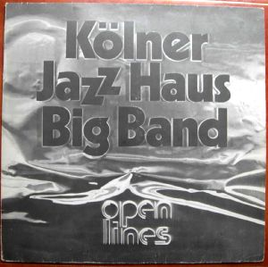 KOLNER JAZZ HAUS BIG BAND - Open times - LP