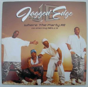 JAGGED EDGE - Where the party at - 12 inch 33 rpm