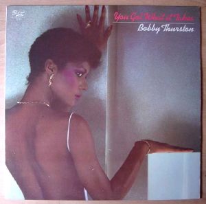 BOBBY THURSTON - You got what it takes - LP