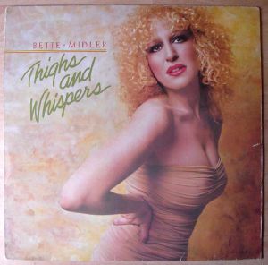 BETTE MIDLER (JOHNNY BRISTOL) - Thigs and whispers - LP