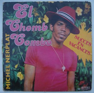 MICHEL NERPLAT - El chomb Combo - Disque 33T