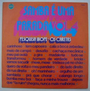 PESQUISA IBOPE OS CARETAS - Samba e uma parada vol. 4 - LP