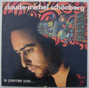 CLAUDE MICHEL SCHONBERG - Le premier pas - LP Gatefold