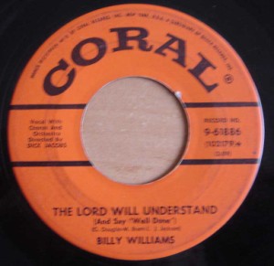 BILLY WILLIAMS - The lord will understand / Got a date with an angel - 7inch (SP)