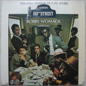 BOBBY WOMACK - Across 110th street - LP