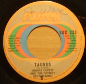 DENNIS COFFEY AND THE DETROIT GUITAR BAND - Taurus / Can you feel it - 7inch (SP)