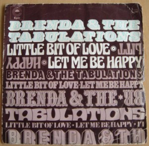 BRENDA & THE TABULATIONS - Littel bit of love / Let me be happy - 7inch (SP)