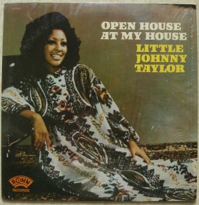 LITTLE JOHNNY TAYLOR - Open house at my house - LP