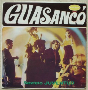SEXTETO JUVENTUD - Guasanco - LP