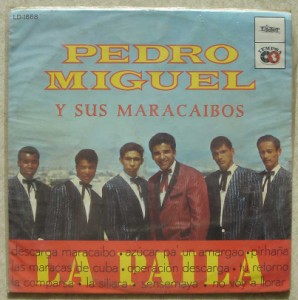 PEDRO MIGUEL Y SUS MARACAIBOS - La paila - LP