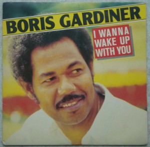 BORIS GARDNER - I wanna wake up with you / Your good for me - 7inch (SP)