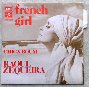 RAOUL ZEQUEIRA - French girl / Chica boum - 7inch (SP)