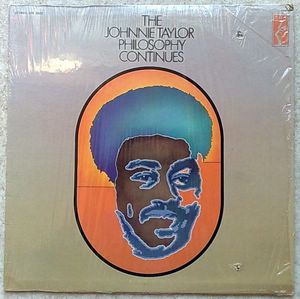 JOHNNIE TAYLOR - Philosophy continues - LP