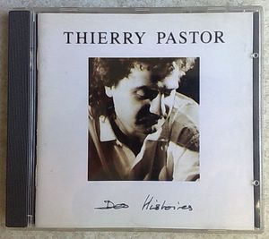 THIERRY PASTOR - Des histoires - CD