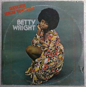 Danger high voltage by Betty Wright, LP with labelledoccasion 