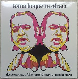 ALDEMARO ROMERO Y SU ONDA NUEVA - Toma lo que te ofreci - LP