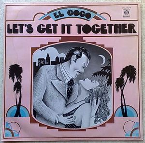 EL COCO - Let's get it together - LP