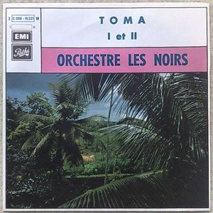 ORCHESTRE LES NOIRS - Toma 1 et 2 - 7inch (SP)