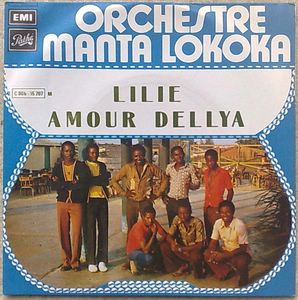 ORCHESTRE MANTA LOKOLA - Lilie / Amour Dellya - 7inch (SP)