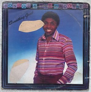 BONGOS & THE GROOVIES - Something good - LP